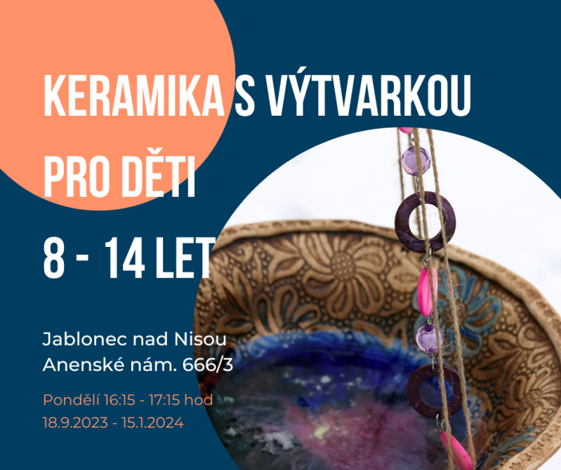 Keramika s výtvarkou pro děti 8 - 14 let